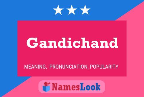 Gandichand Name Poster