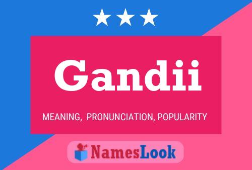 Gandii Name Poster