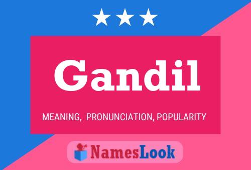 Gandil Name Poster