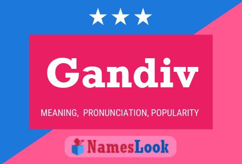 Gandiv Name Poster