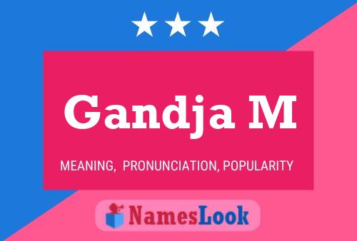 Gandja M Name Poster