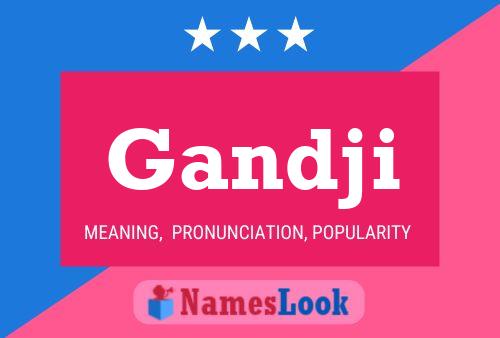 Gandji Name Poster