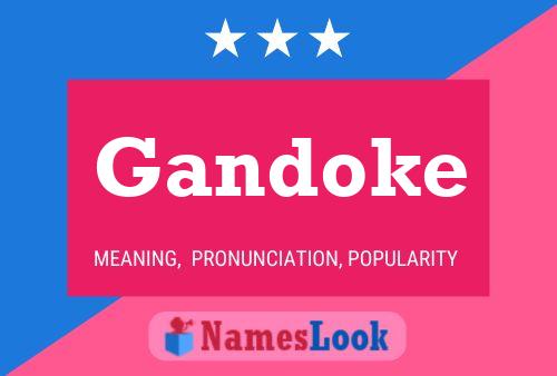 Gandoke Name Poster