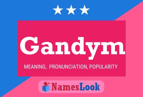 Gandym Name Poster