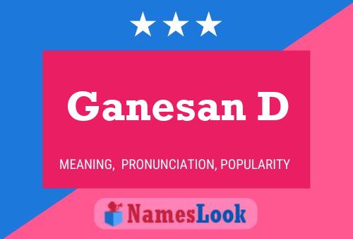 Ganesan D Name Poster