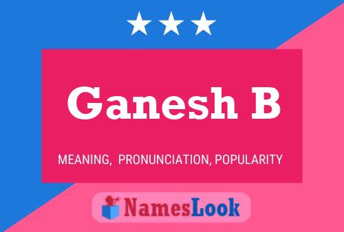 Ganesh B Name Poster