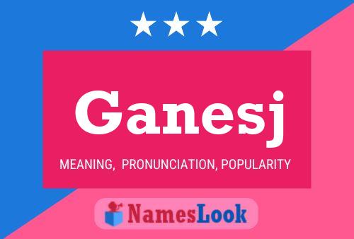 Ganesj Name Poster