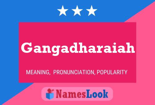 Gangadharaiah Name Poster