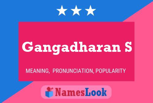 Gangadharan S Name Poster