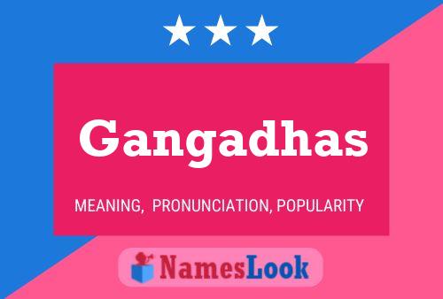 Gangadhas Name Poster