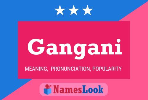 Gangani Name Poster