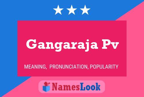 Gangaraja Pv Name Poster