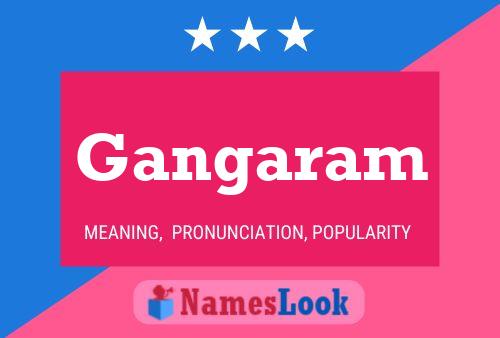 Gangaram Name Poster