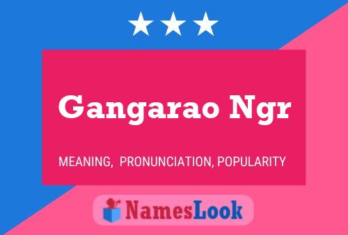 Gangarao Ngr Name Poster