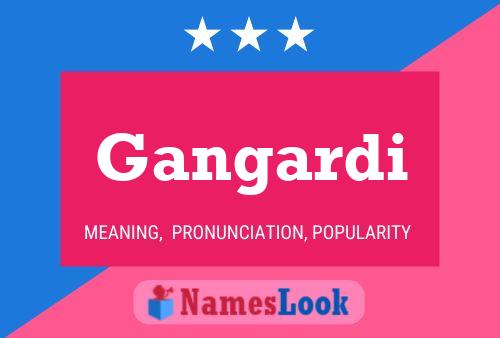 Gangardi Name Poster