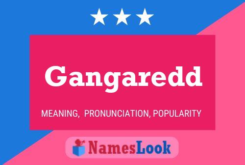 Gangaredd Name Poster