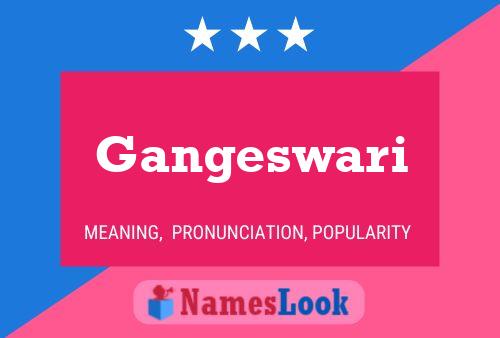 Gangeswari Name Poster