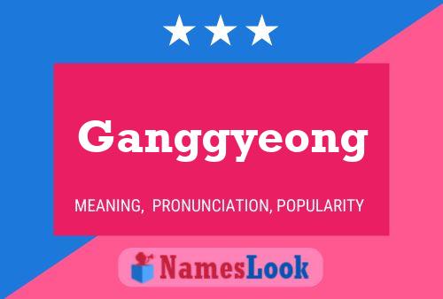 Ganggyeong Name Poster