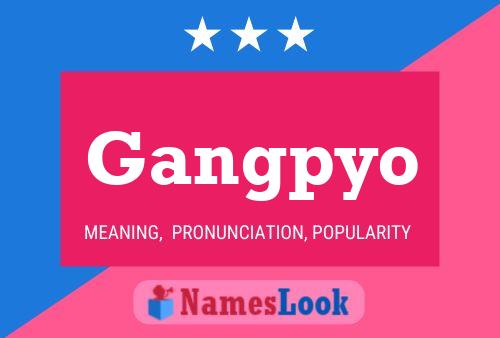 Gangpyo Name Poster