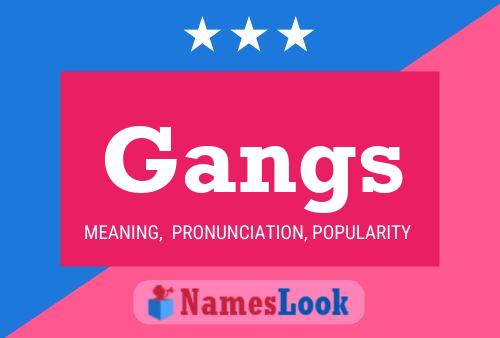 Gangs Name Poster