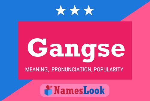 Gangse Name Poster