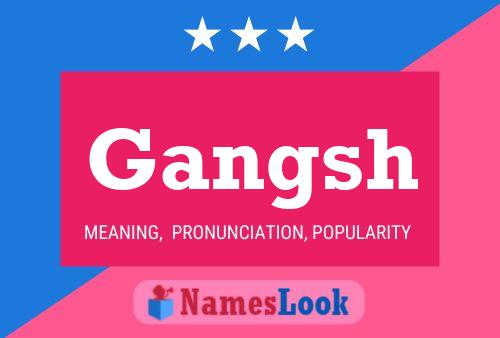 Gangsh Name Poster