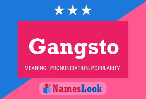 Gangsto Name Poster