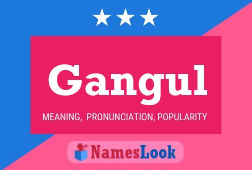 Gangul Name Poster