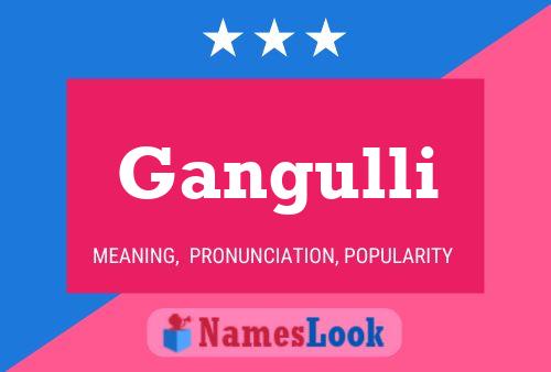 Gangulli Name Poster