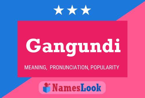 Gangundi Name Poster