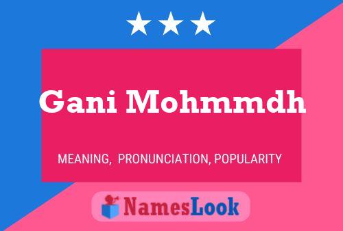 Gani Mohmmdh Name Poster