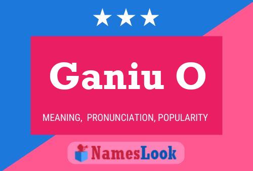 Ganiu O Name Poster