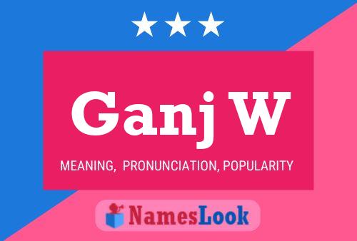 Ganj W Name Poster