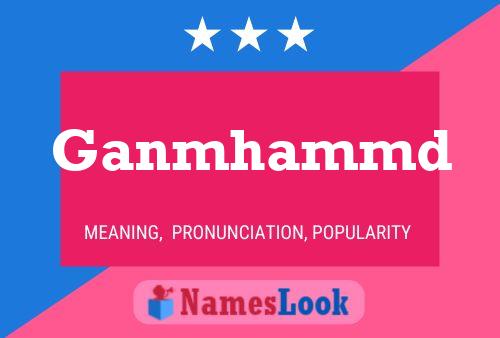 Ganmhammd Name Poster