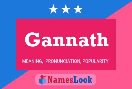 Gannath Name Poster