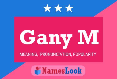 Gany M Name Poster