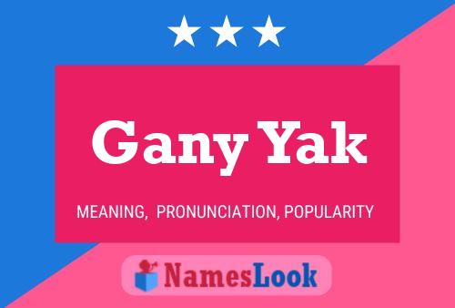 Gany Yak Name Poster