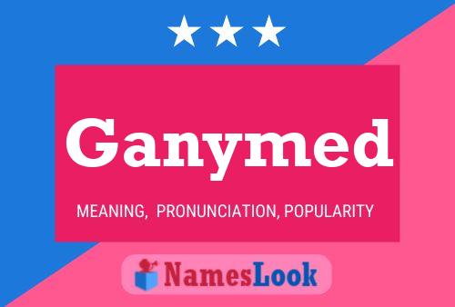 Ganymed Name Poster