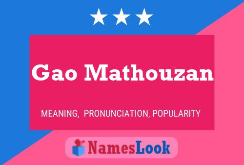 Gao Mathouzan Name Poster