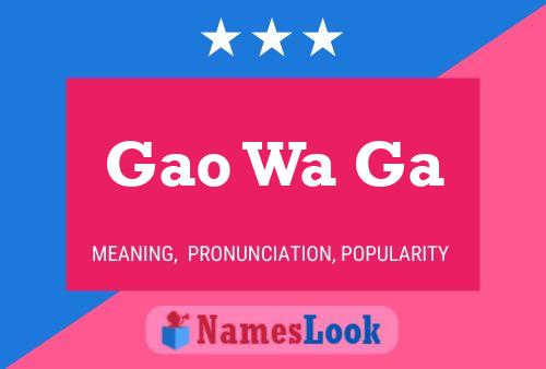 Gao Wa Ga Name Poster