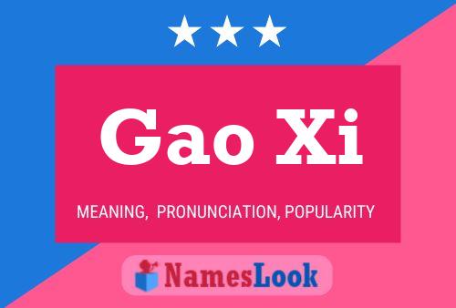 Gao Xi Name Poster