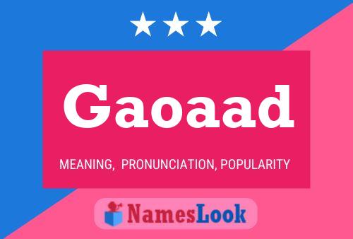 Gaoaad Name Poster