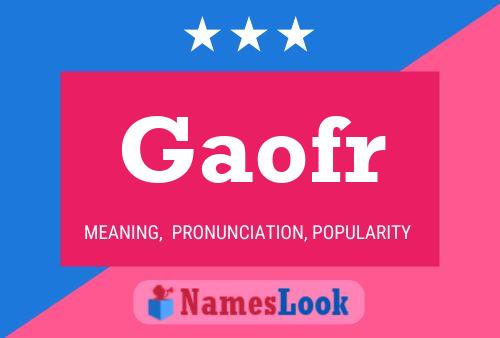 Gaofr Name Poster