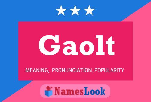 Gaolt Name Poster