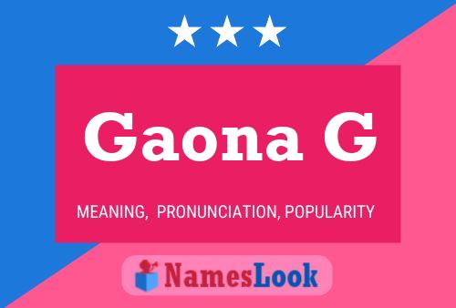 Gaona G Name Poster