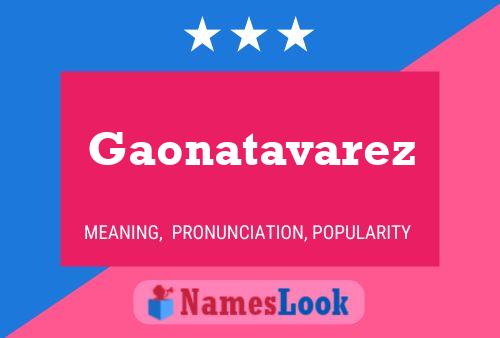 Gaonatavarez Name Poster