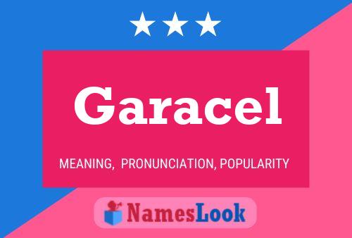 Garacel Name Poster