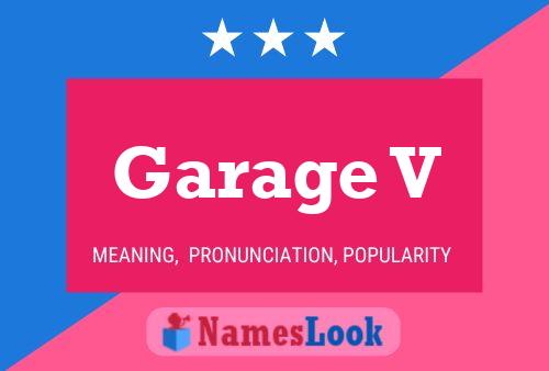 Garage V Name Poster