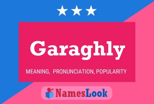 Garaghly Name Poster