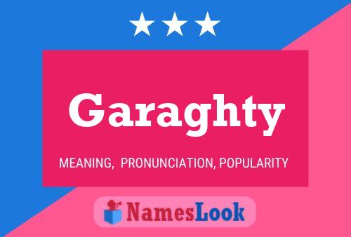 Garaghty Name Poster